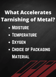 What Accelerates Tarnishing of Metal?